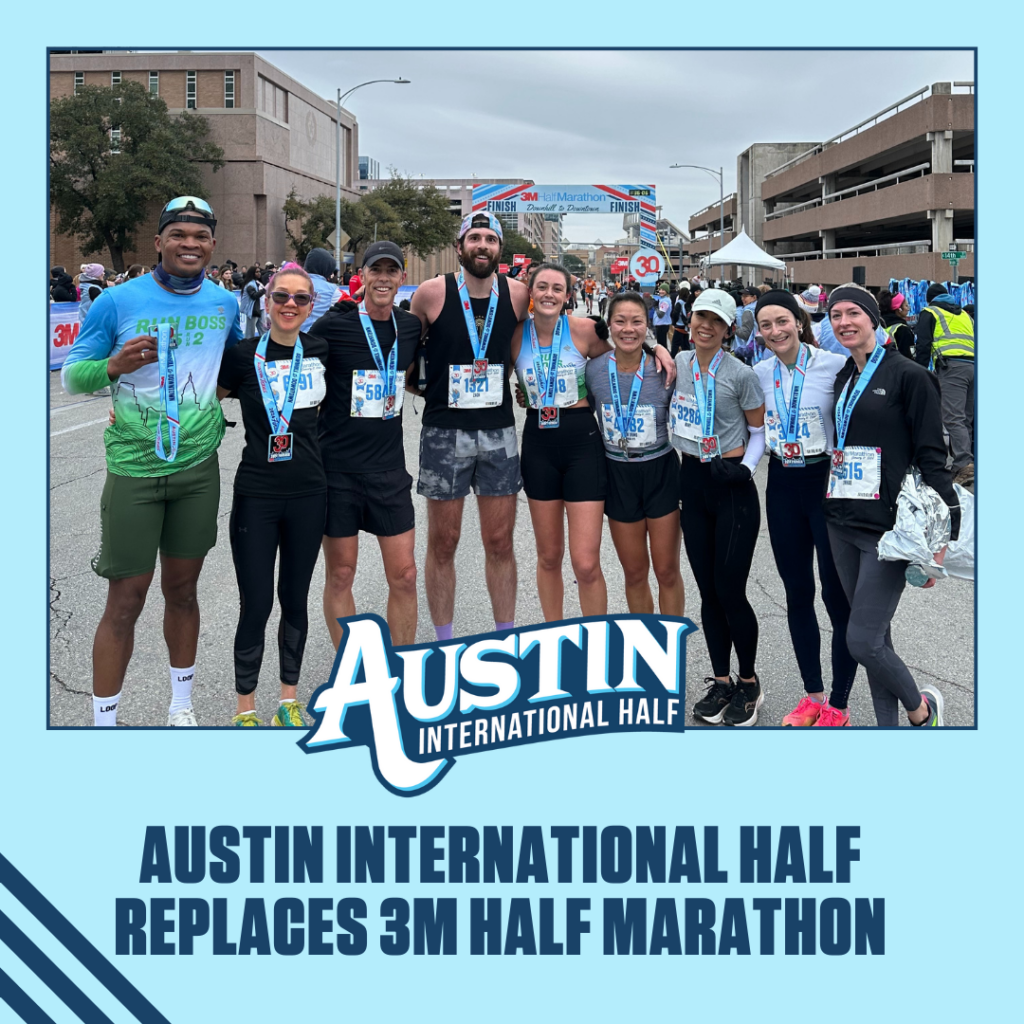 The Austin International Half Replaces the 3M Half Marathon